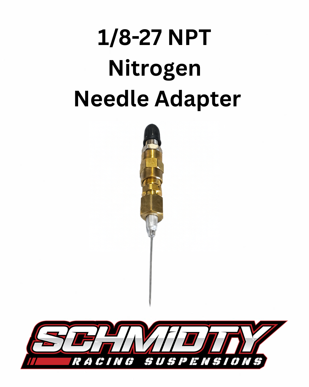 Nitrogen Needle Style Fill Tool Adaptors | with Schrader Valve